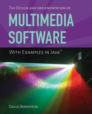 Book cover for The Design and Implementation of Multimedia Software with Examples in Java