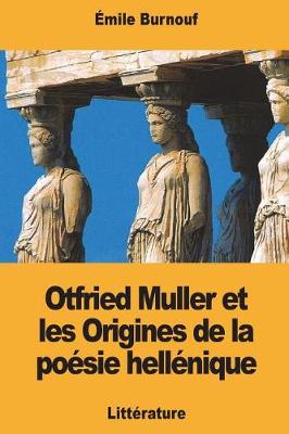 Book cover for Otfried Muller et les Origines de la poésie hellénique