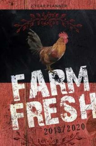 Cover of 2019/2020 2 Year Pocket Planner: Farm Fresh