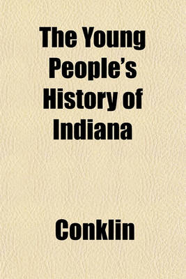 Book cover for The Young People's History of Indiana