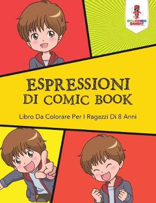 Book cover for Espressioni Di Comic Book