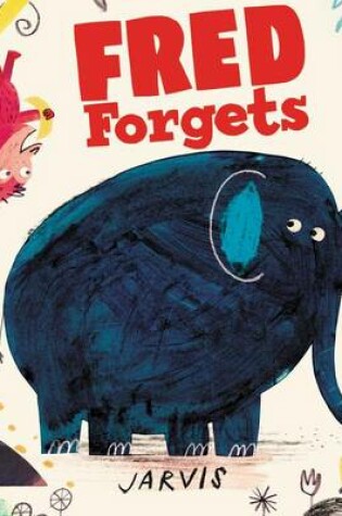 Cover of Fred Forgets