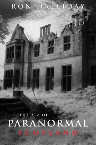 Cover of The A-Z of the Scottish Paranormal