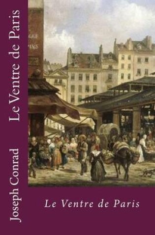 Cover of Le Ventre de Paris