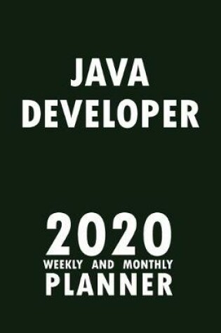 Cover of Java Developer 2020 Weekly and Monthly Planner