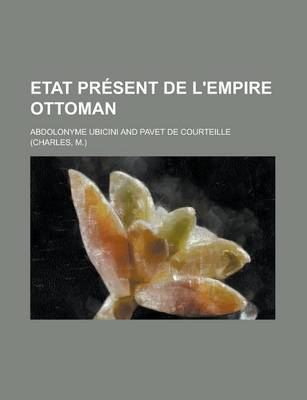 Book cover for Etat Present de L'Empire Ottoman