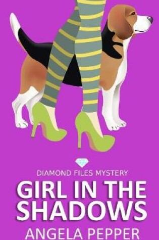 Cover of Girl in the Shadows - Diamond Files Mysteries Book 1