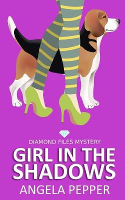 Book cover for Girl in the Shadows - Diamond Files Mysteries Book 1