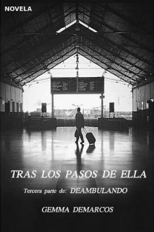 Cover of Tras Los Pasos de Ella