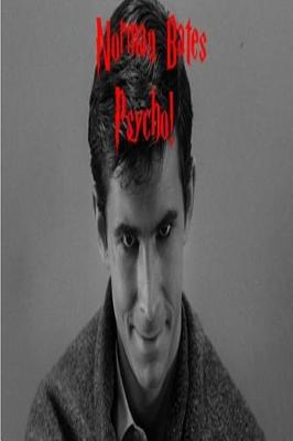 Book cover for Norman Bates - Psycho!