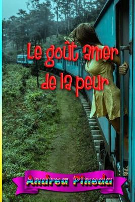 Book cover for Le gout amer de la peur