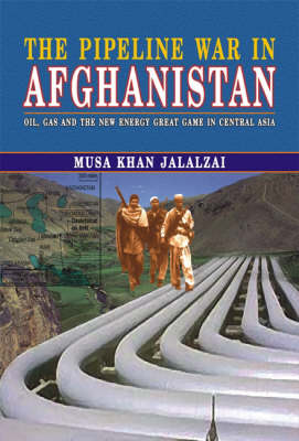 Book cover for The Pipeline War in Afghanistan