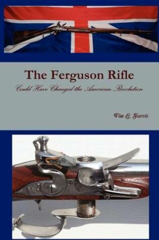 Cover of The Ferguson Rifle
