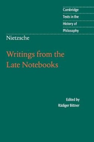 Cover of Nietzsche: Writings from the Late Notebooks