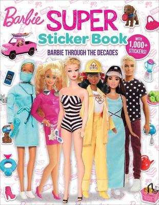 Book cover for Barbie: Super Sticker Book: Through the Decades