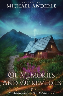 Book cover for Ol' Memories and Ol' Remedies