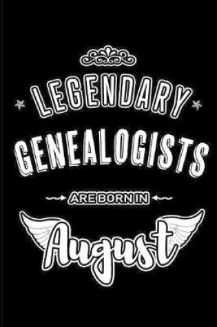 Cover of Legendary Genealogists are born in August