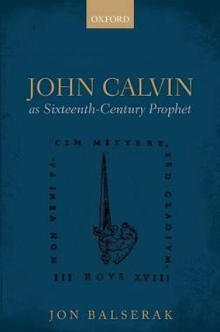 Cover of John Calvin as Sixteenth-Century Prophet