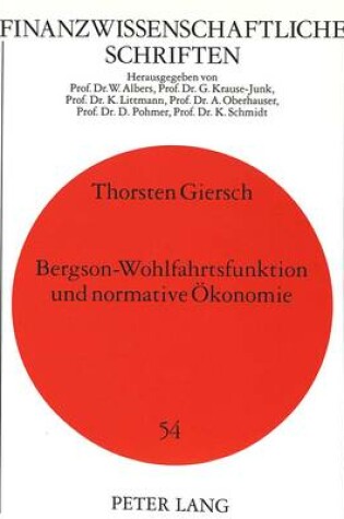 Cover of Bergson-Wohlfahrtsfunktion Und Normative Oekonomie