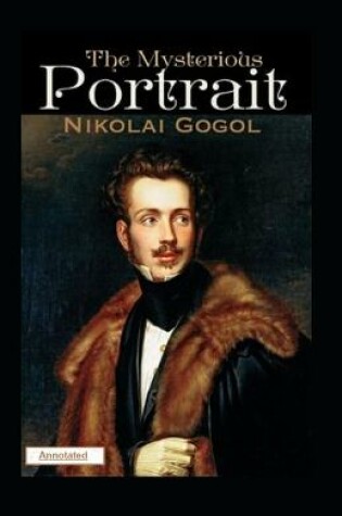 Cover of The Mysterious Portrait Annotaed