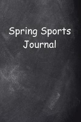 Cover of Spring Sports Journal Chalkboard Design