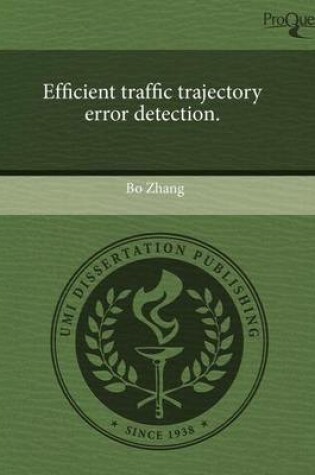 Cover of Efficient Traffic Trajectory Error Detection