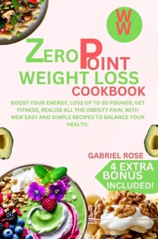 Cover of zero point weight loss cookbook