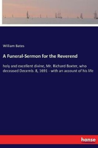 Cover of A Funeral-Sermon for the Reverend