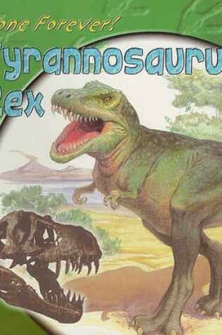 Cover of Tyrannosaurus Rex