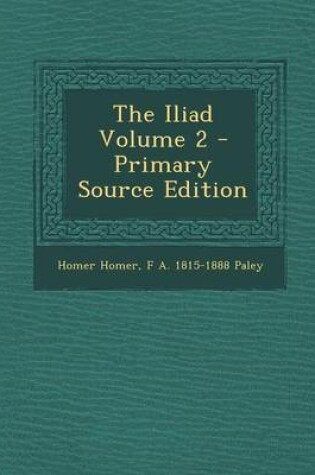 Cover of The Iliad Volume 2