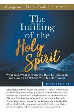 Cover of The Infilling of the Holy Spirit Study Guide