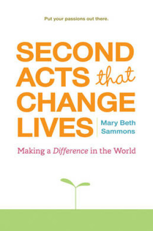 Cover of Second Acts That Change Lives