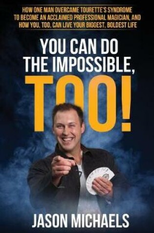 Cover of You Can Do the Impossible, Too!