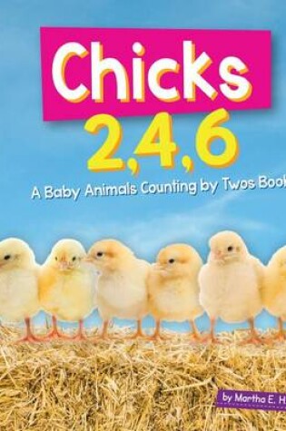 Cover of Chicks 2, 4, 6