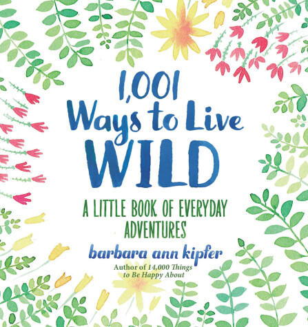 Book cover for 1,001 Ways to Live Wild