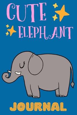 Book cover for Cute Elephant Journal