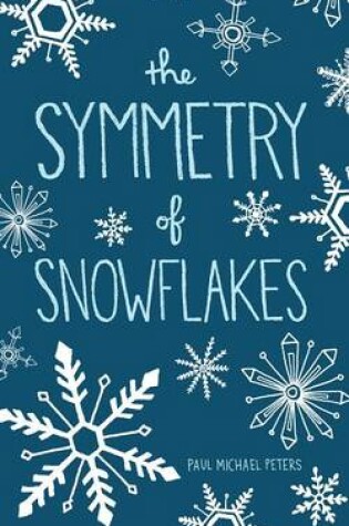 Cover of The Symmetry of Snowflakes