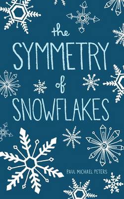 Book cover for The Symmetry of Snowflakes