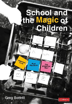 Book cover for School and the Magic of Children