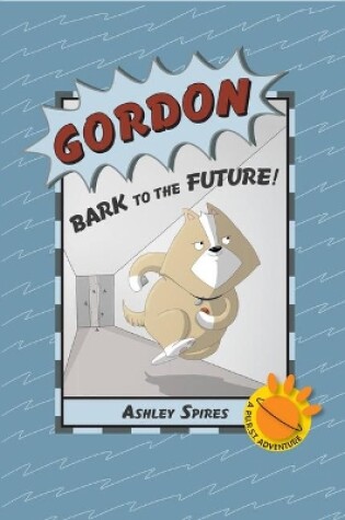 Cover of Gordon: Bark to the Future