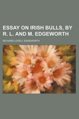 Cover of Essay on Irish Bulls, by R. L. and M. Edgeworth