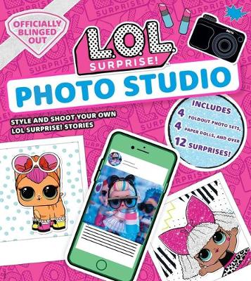 Cover of L.O.L. Surprise! Photo Studio