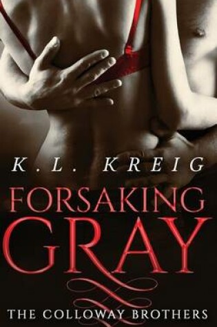 Forsaking Gray