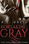Book cover for Forsaking Gray