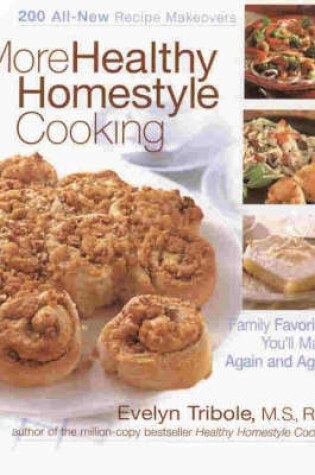 Cover of More Healthy Homestyle Cooking