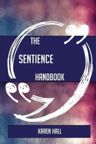 Cover of The Sentience Handbook - Everything You Need to Know about Sentience