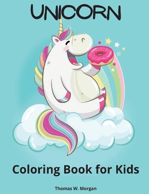 Book cover for Unicorn Coloring Book for Kids