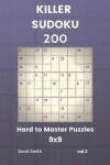 Book cover for Killer Sudoku - 200 Hard to Master Puzzles 9x9 Vol.2