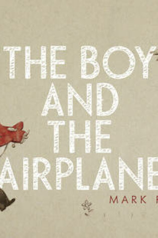 Cover of The Boy and the Airplane