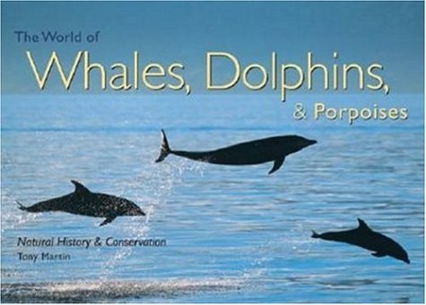 Book cover for The World of Whales, Dolphins, & Porpoises